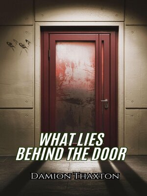 cover image of What Lies Behind the Door